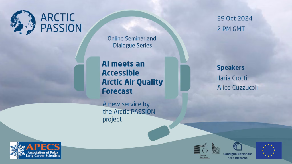 Arctic Passion Online Seminar & Dialogue “Artificial Intelligence Meets An Accessible Arctic Air Quality Forecast”